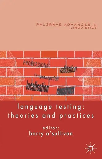 Language Testing: Theories and Practices