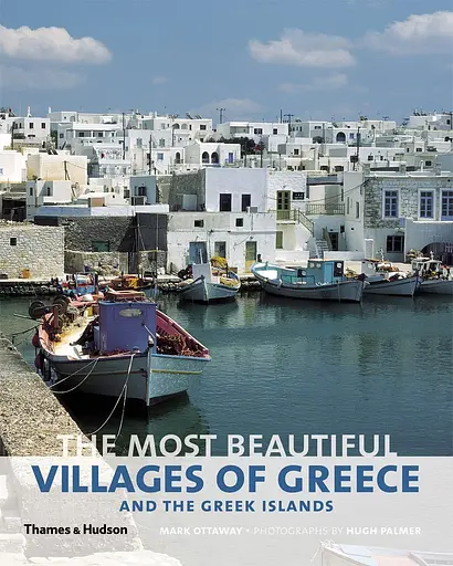 The Most Beautiful Villages of Greece and the Greek Islands