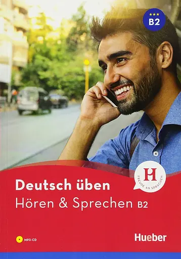 Deutsch Uben. Horen + Sprechen B2 Buch + CD MP3