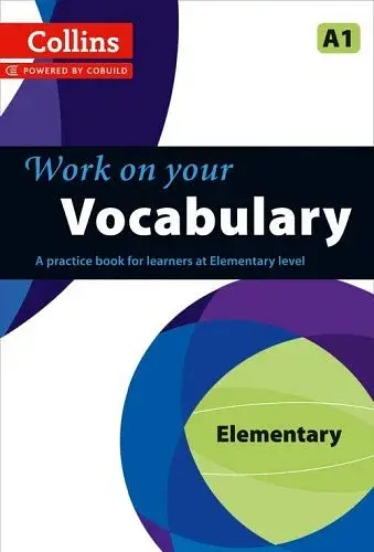 Collins Work on Your Vocabulary A1 Elementary