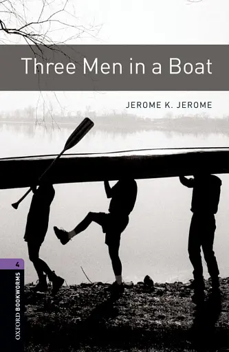Oxford Bookworms Library Level 4. Three Men in a Boat Audio Pack