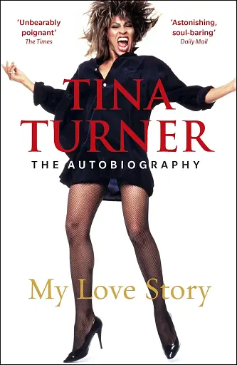 Tina Turner. My Love Story