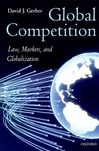 Global Competition. Law, Markets, and Globalization - фото 2