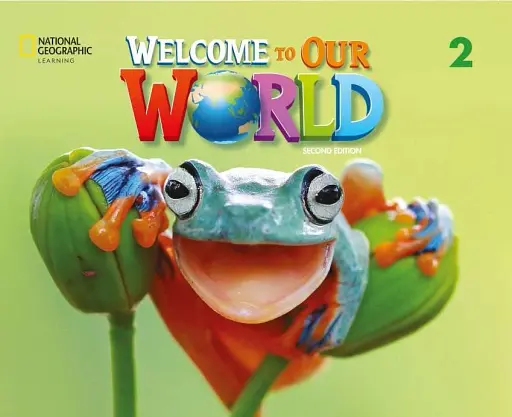 Welcome to Our World 2. 2nd edition. Student's Book