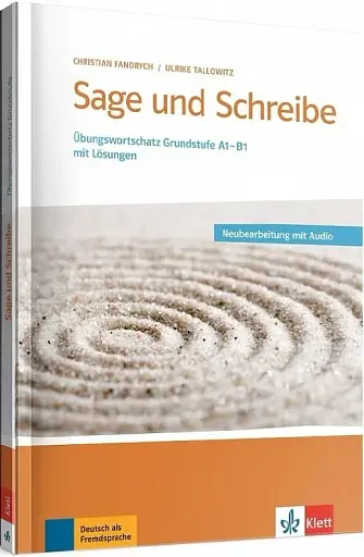 Sage und Schreibe. Посібник для вивчення лексики німецької мови - фото 3