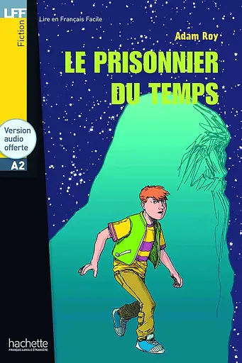 A2 Le Prisonnier du temps + CD audio