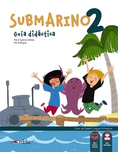 Submarino 2. Guia didactica + Audio descargable