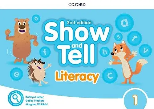 Show and Tell Second Edition 1 Literacy Book