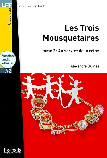 A2 Les Trois Mousquetaires. Tome 2 + CD audio MP3