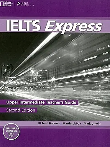 IELTS Express. Upper-Intermediate Teacher's Guide with DVD