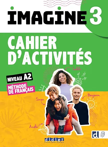 Imagine 3 A2.2 Cahier d'activités + didierfle.app