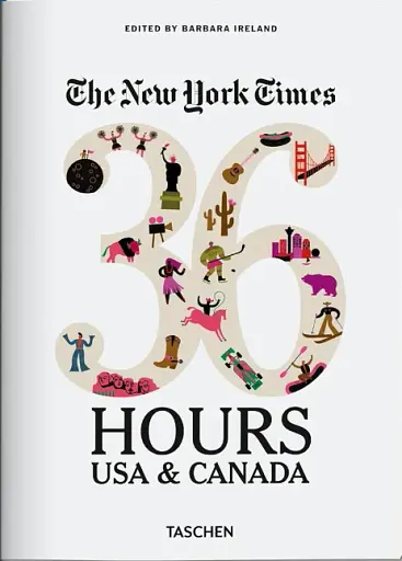 The New York Times 36 Hours. USA/Canada - фото 2