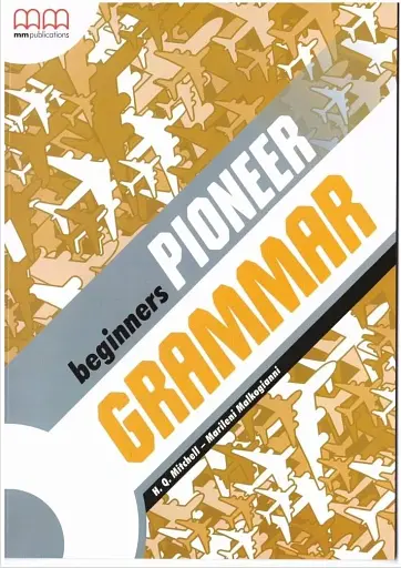 Pioneer. Beginners. Grammar Book