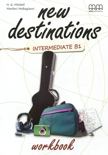 New Destinations. Intermediate B1. Workbook with QR code