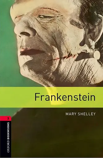 Oxford Bookworms Library Level 3. Frankenstein audio pack