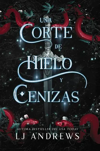 Reinos Rotos Libro 2: Una corte de hielo y cenizas (Spanish Edition)