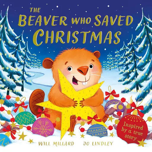 The Beaver Who Saved Christmas - Міллард Вілл - фото 1