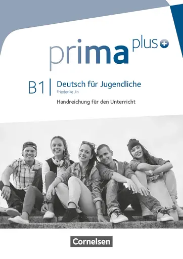 Prima plus B1 Handreichungen für den Unterricht