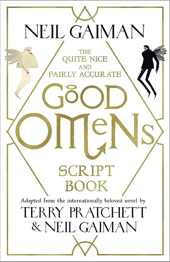 The Quite Nice and Fairly Accurate Good Omens Script Book - Ніл Ґейман - фото 1