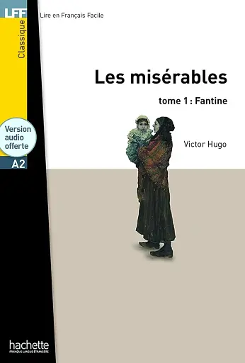 A2 Les Miserables (Fantine) Tome 1 + CD audio