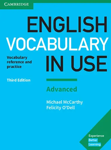 English Vocabulary in Use: Advanced Book with Answers. Vocabulary Reference and Practice (3rd Edition)