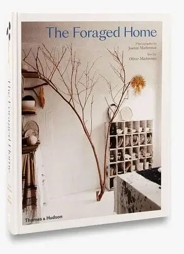 The Foraged Home - фото 2