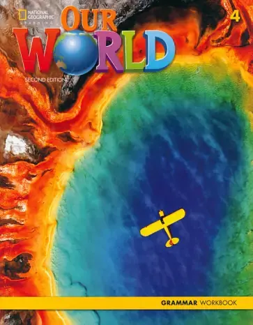 Our World 4. Grammar. Workbook