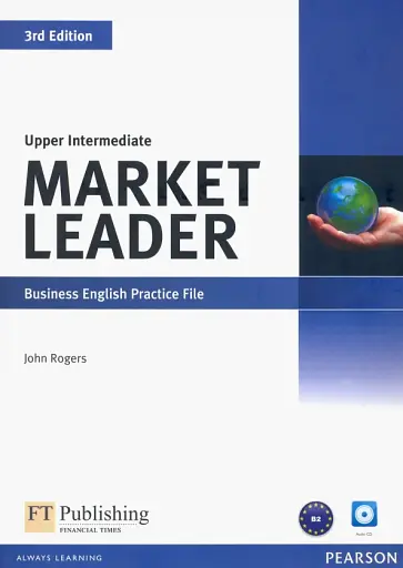 Market Leader. Upper Intermediate. Practice File + CD (3rd Edition)