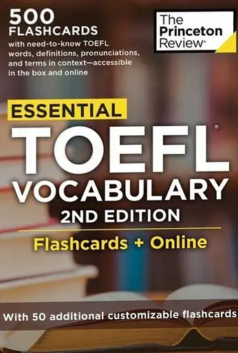 Essential TOEFL Vocabulary. 2nd Edition: Flashcards + Online