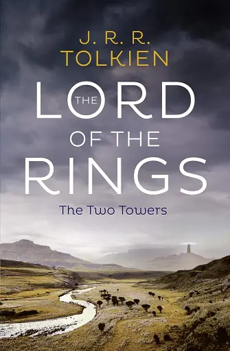 The Lord of the Rings. The Two Towers
