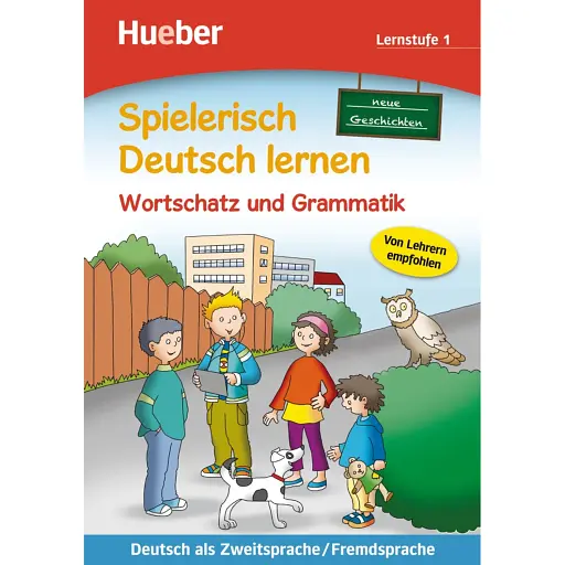 Spielerisch Deutsch lernen. Neue Geschichten. Wortschatz und Grammatik. Lernstufe 1 - фото 1