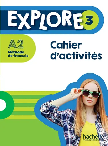 Explore: Cahier D'activites 3 + Audio Telechargeable