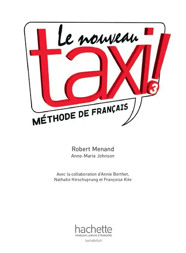 Le Nouveau Taxi. Niveau 3. Livre de l'élève B1 + CD-ROM - фото 3
