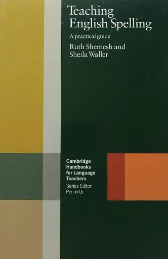 Teaching English Spelling. A Practical Guide