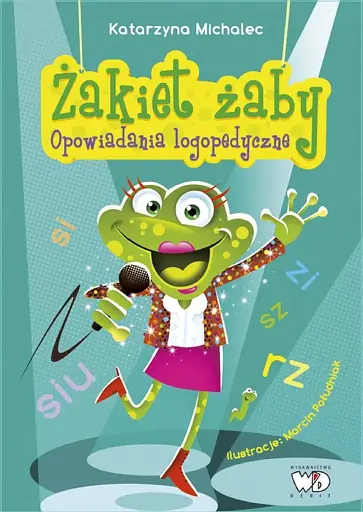 Zakiet zaby. Opowiadania logopedyczne
