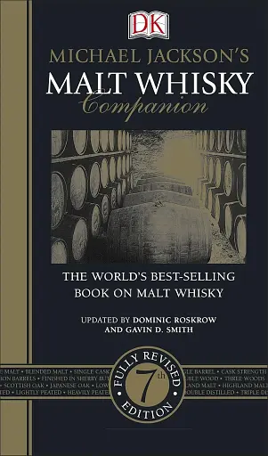 Malt Whisky Companion (Fully Revised, 7th Edition)