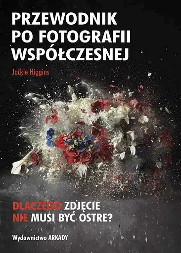 Przewodnik po fotografii współczesn