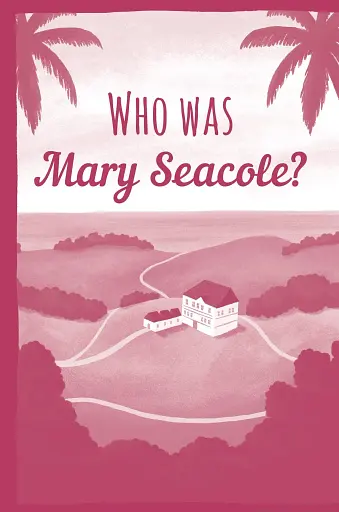 The Extraordinary Life of Mary Seacole - фото 3