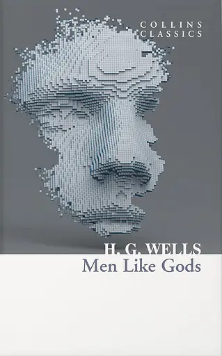 Men Like Gods - Герберт Уэллс - фото 1