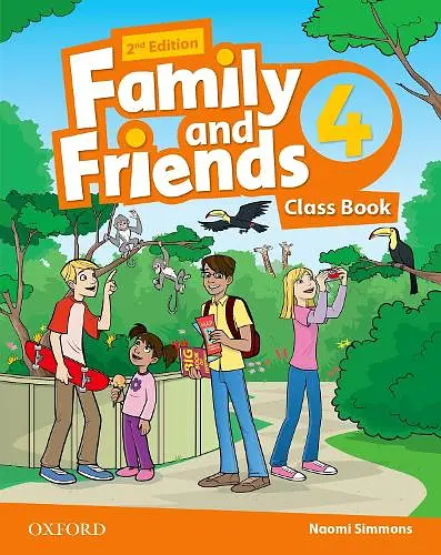 Family and Friends. Level 4. Class Book