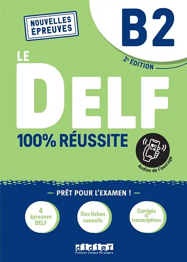 Le DELF B2 100% réussite Livre + Onprint App