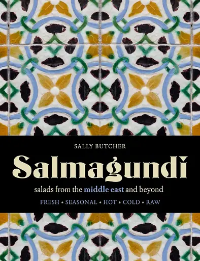 Salmagundi: Salads from the Middle East and Beyond