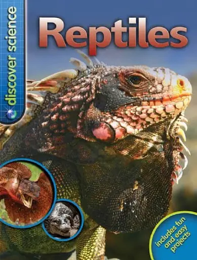 Discover Science. Reptiles
