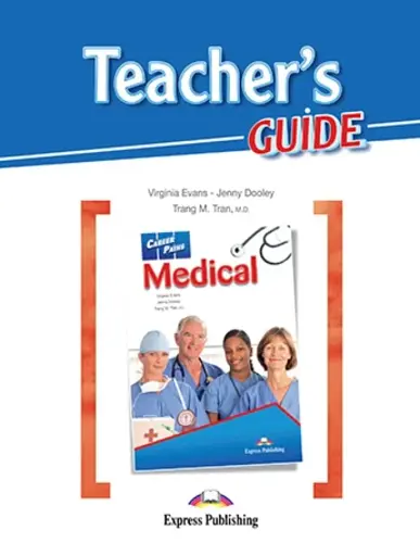 Career Paths. Medical. Teacher's Guide