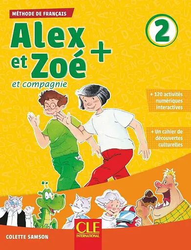 Alex et Zoe+ 2. Niveau A1.2 Livre de l'élève + CD