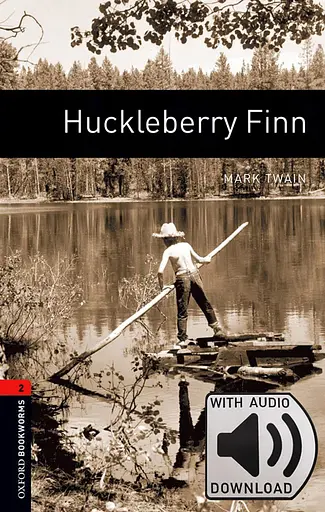 Oxford Bookworms Library Level 2. Huckleberry Finn audio pack