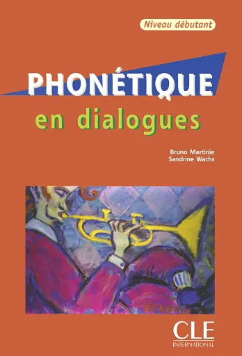Phonetique en dialogues. Debutant Livre + CD