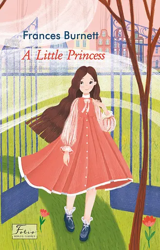 A Little Princess - Френсіс Бернетт