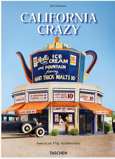 California Crazy. American Pop Architecture