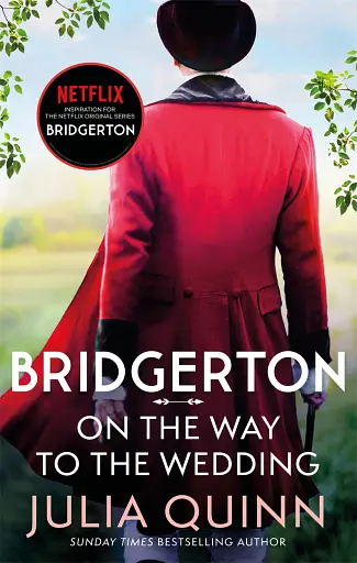 Bridgerton: On The Way To The Wedding. Bridgertons Book 8